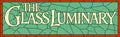 The Glass Luminary 